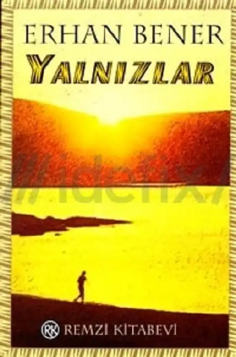 Yalnızlar — Erhan Bener