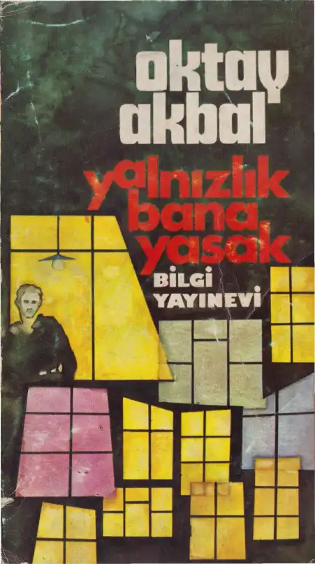 Yalnızlık Bana Yasak — Oktay Akbal