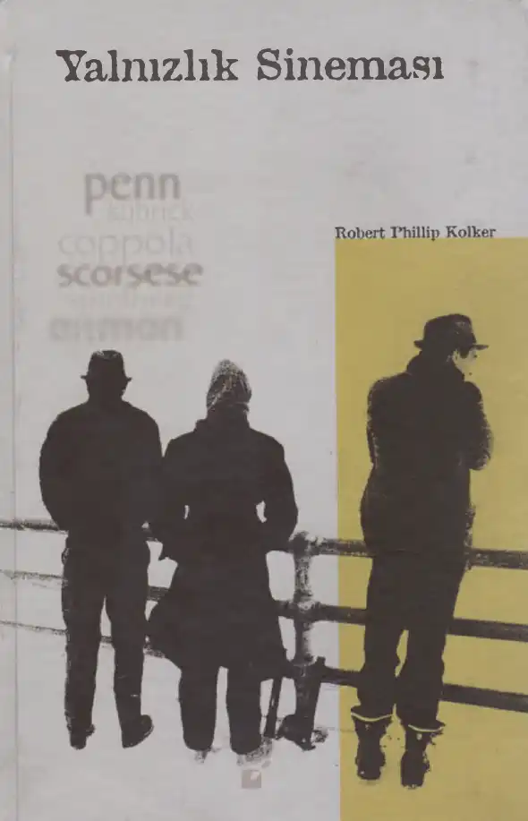 Yalnızlık Sineması — Robert Phillip Kolker