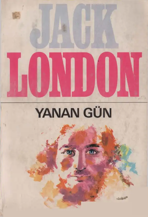 Yanan Gün — Jack London