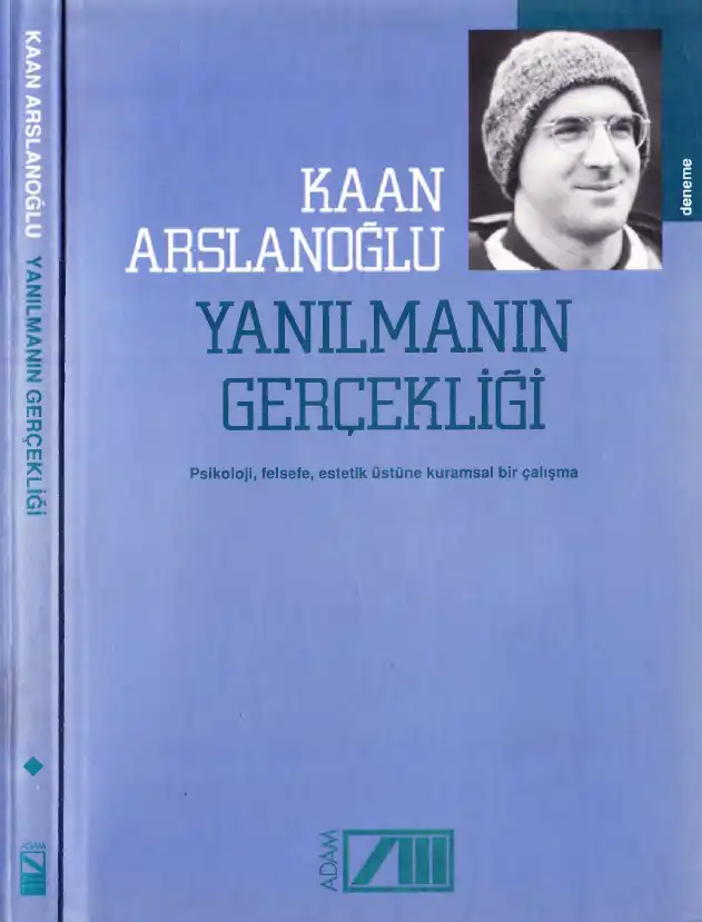 Yanılmanın Gerçekliği — Kaan Arslanoğlu