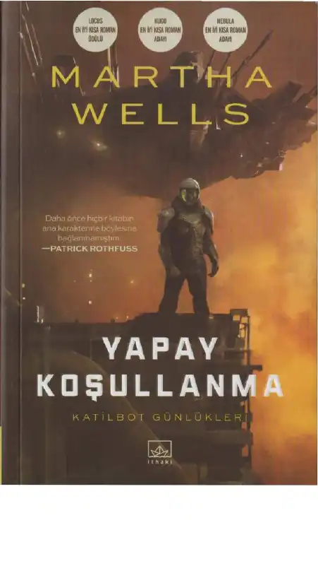 Yapay Koşullanma (Katilbot Günlükleri-2) — Martha Wells