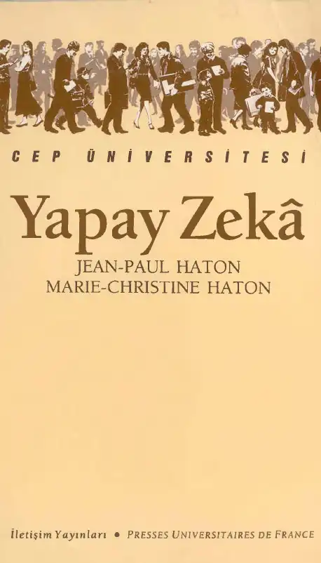 Yapay Zekâ — Jean-Paul Haton ve Marie-Christine Haton