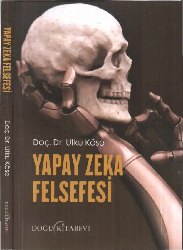 Yapay Zeka Felsefesi Doğu — Utku Köse