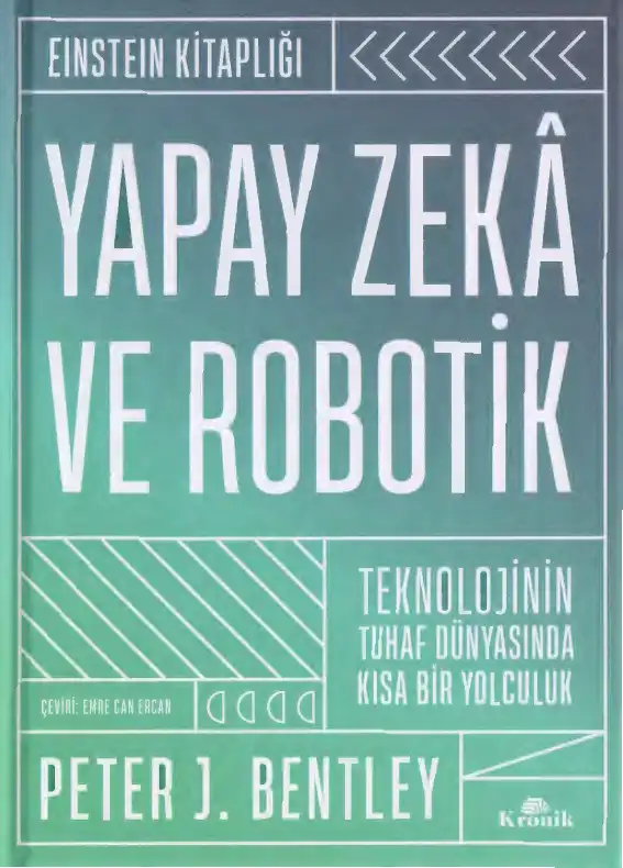 Yapay Zeka ve Robotik — Peter J. Bentley