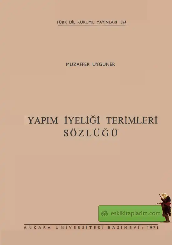Yapım İyeliği Terimleri Sözlüğü — Muzaffer Uyguner