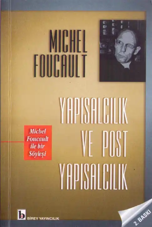 Yapısalcılık ve Postyapısalcılık — Michel Foucault