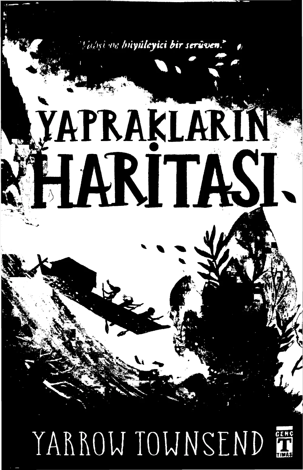 Yaprakların Haritası — Yarrow Townsend
