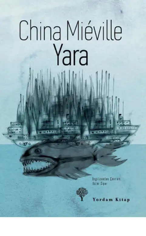 Yara — China Mieville