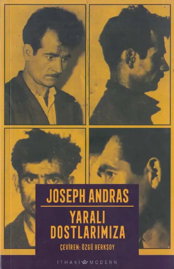Yaralı Dostlarımıza — Joseph Andras
