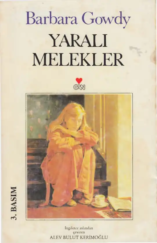 Yaralı Melekler — Barbara Gowdy