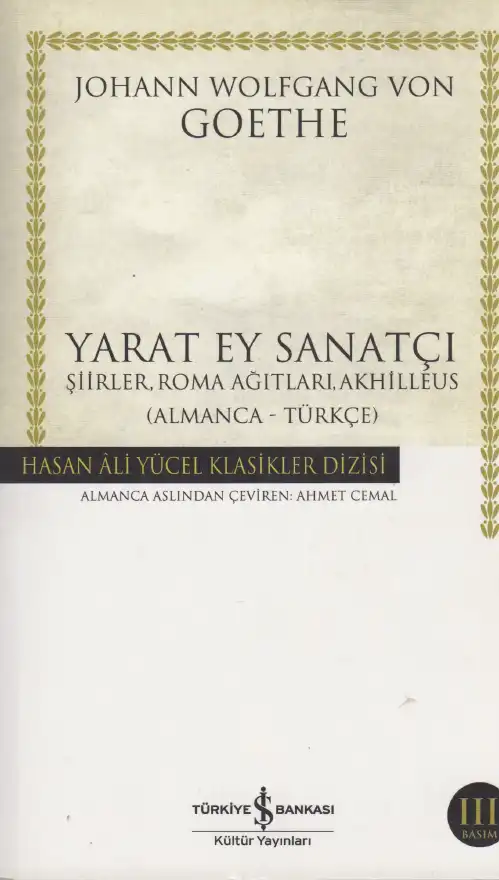 Yarat Ey Sanatçı — Johann Wolfgang von Goethe