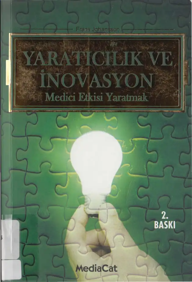 Yaratıcılık ve İnovasyon — Frans Johansson