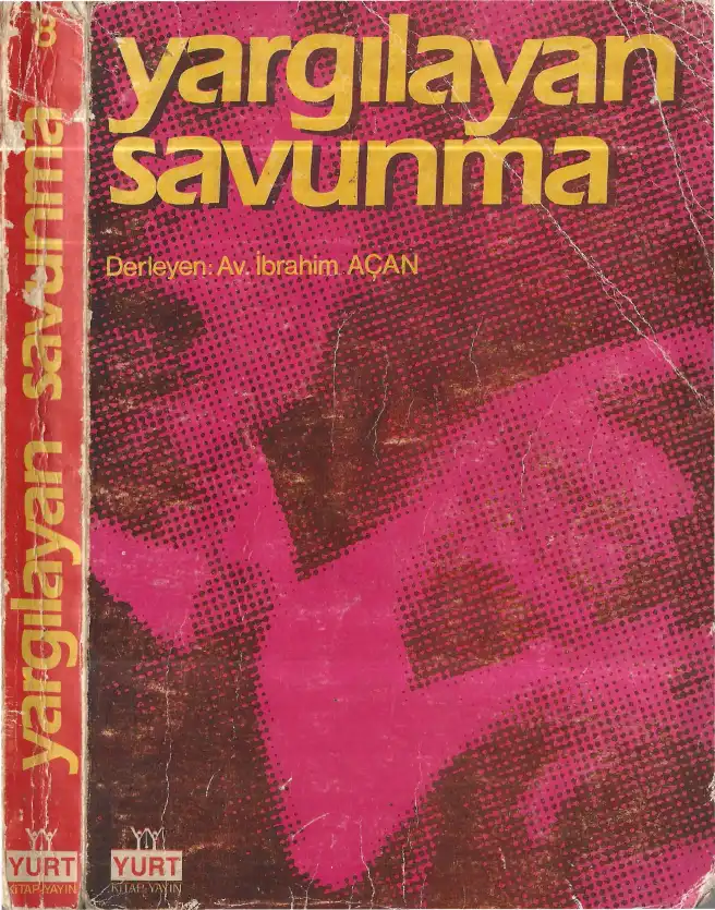Yargılayan Savunma Yurt — İbrahim Açan