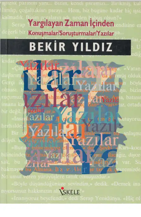 Yargılayan Zaman İçinden — Bekir Yıldız
