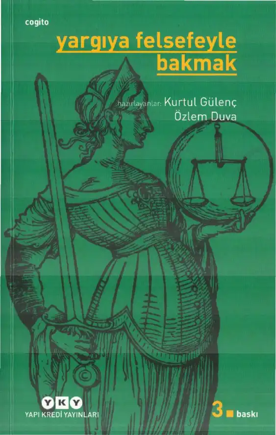 Yargıya Felsefeyle Bakmak — Kurtul Gülenç, Özlem Duva