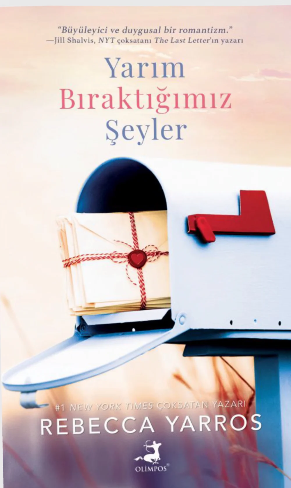 Yarım Bıraktığımız Şeyler — Rebecca Yarros