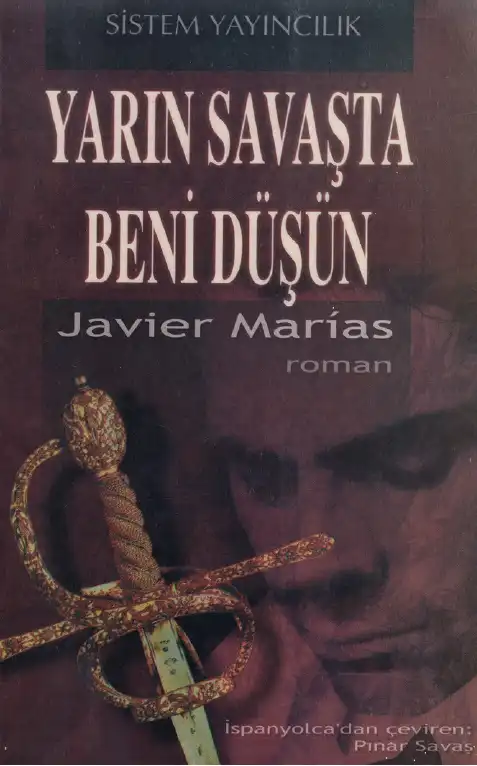 Yarın Savaşta Beni Düşün — Javier Marías