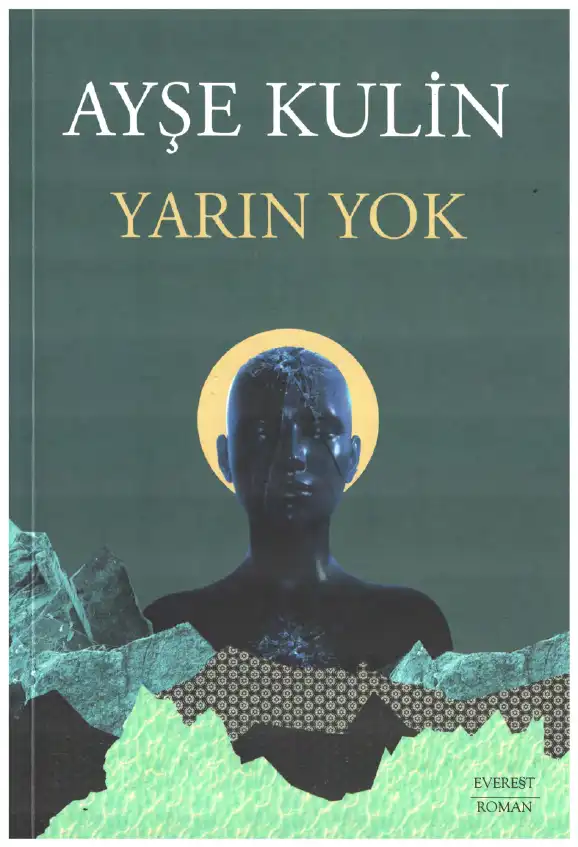 Yarın Yok — Ayşe Kulin