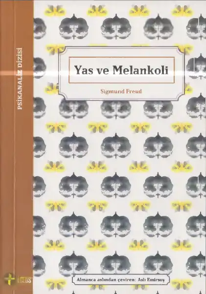 Yas ve Melankoli — Sigmund Freud