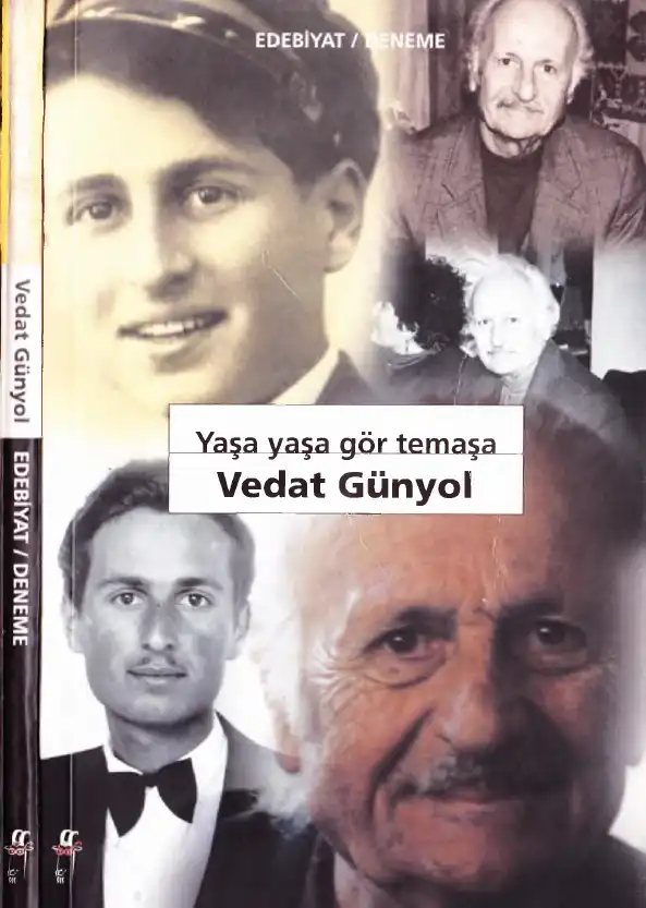 Yaşa Yaşa Gör Temaşa — Vedat Günyol
