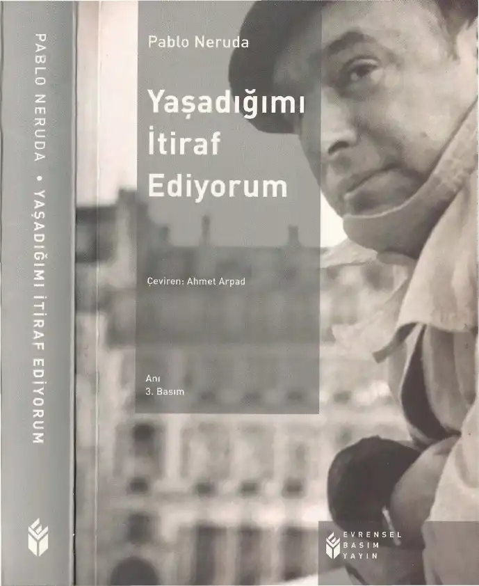 Yaşadığımı İtiraf Ediyorum — Pablo Neruda