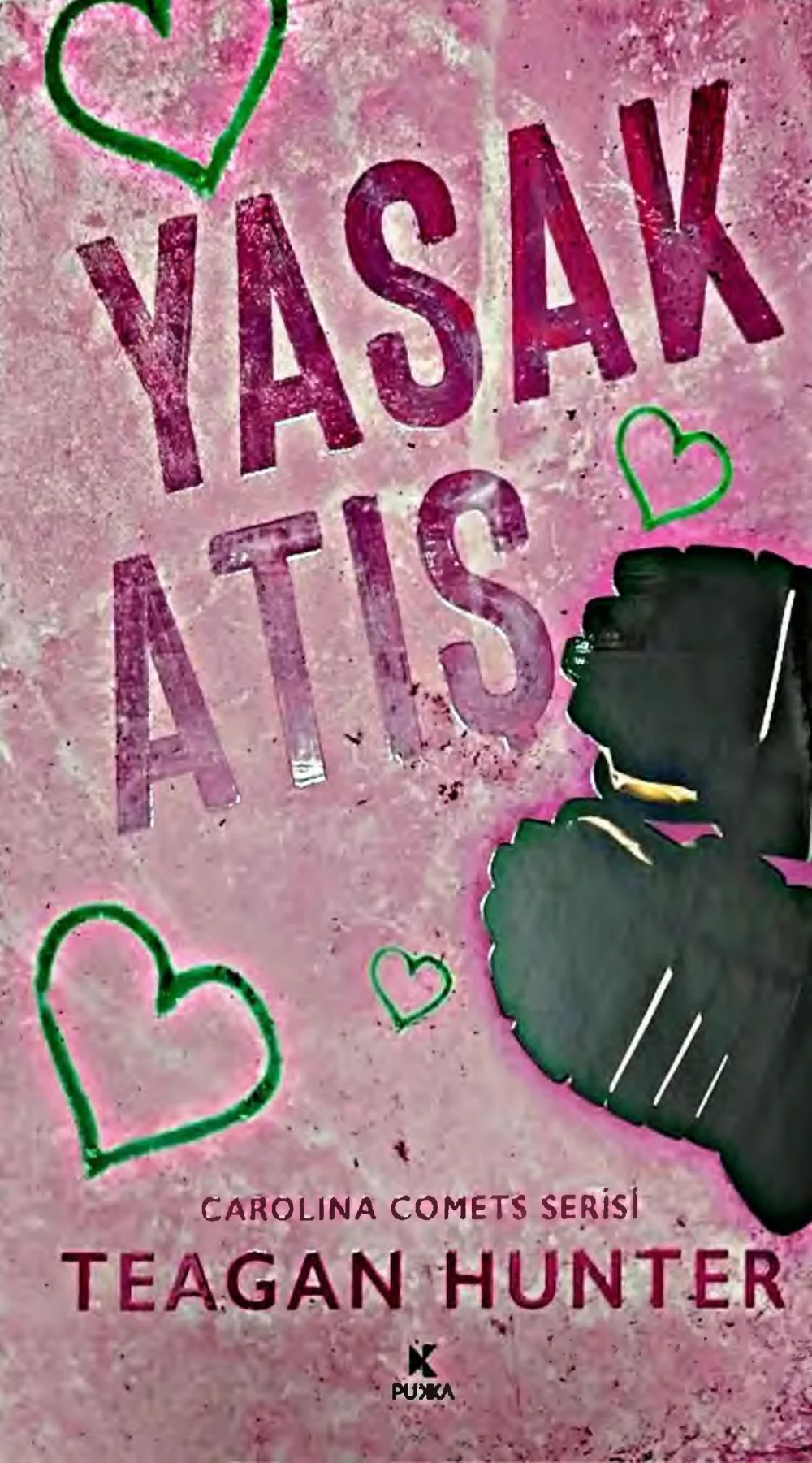 Yasak Atış — Teagan Hunter