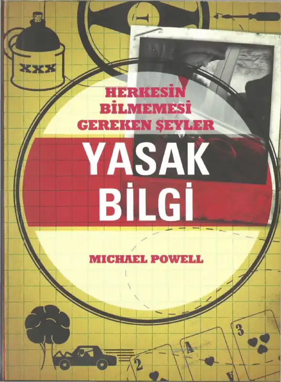 Yasak Bilgi: Herkesin Bilmemesi Gereken Şeyler — Michael Powell