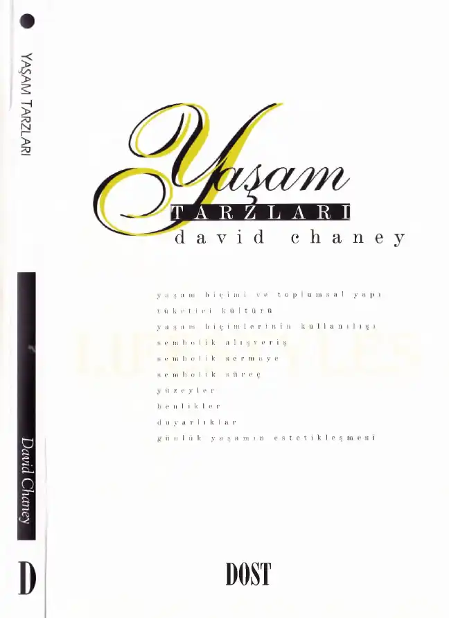 Yaşam Tarzları — David Chaney