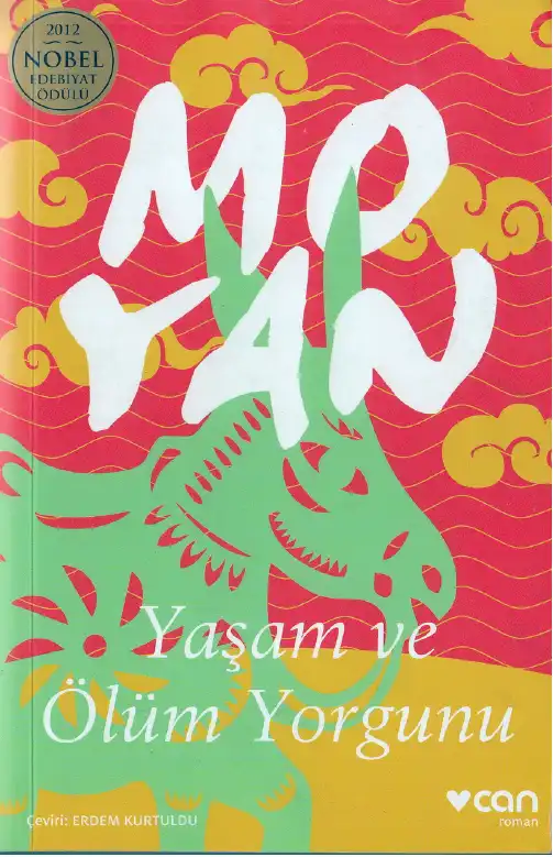 Yaşam ve Ölüm Yorgunu — Mo Yan