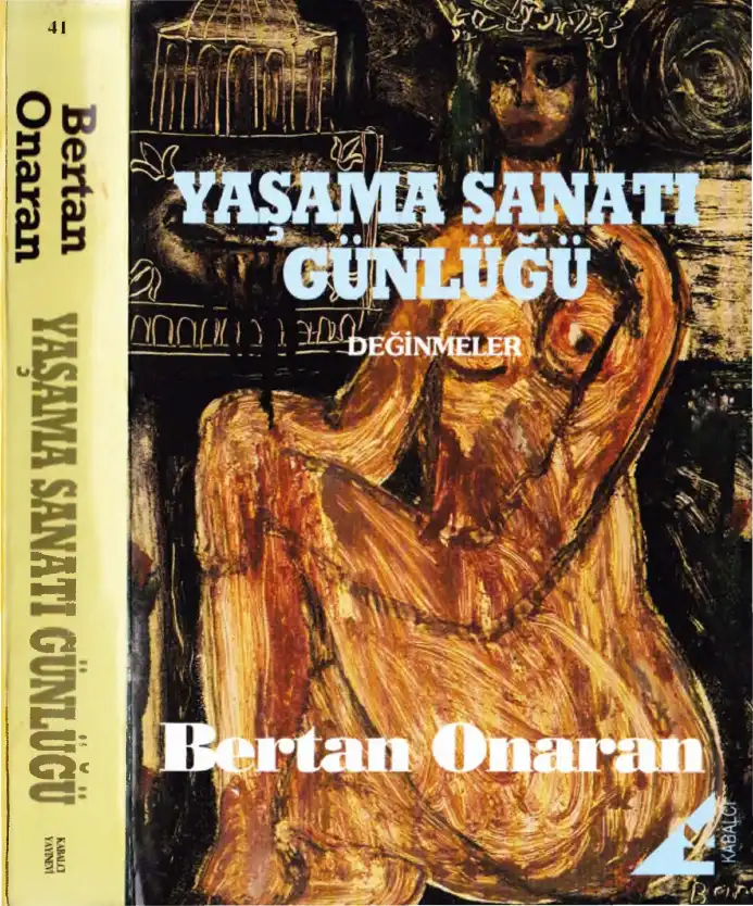 Yaşama Sanatı Günlüğü — Bertan Onaran