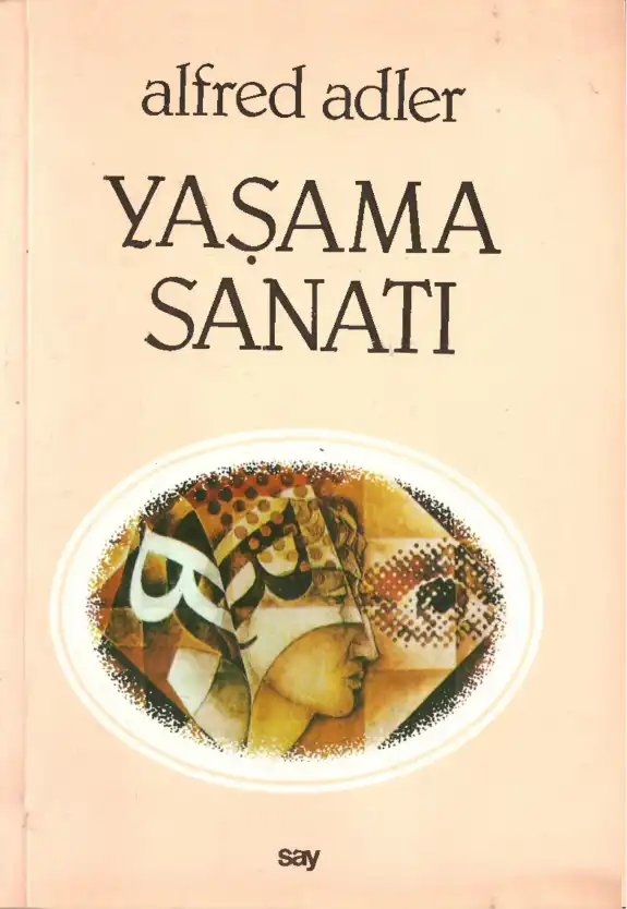 Yaşama Sanatı — Alfred Adler