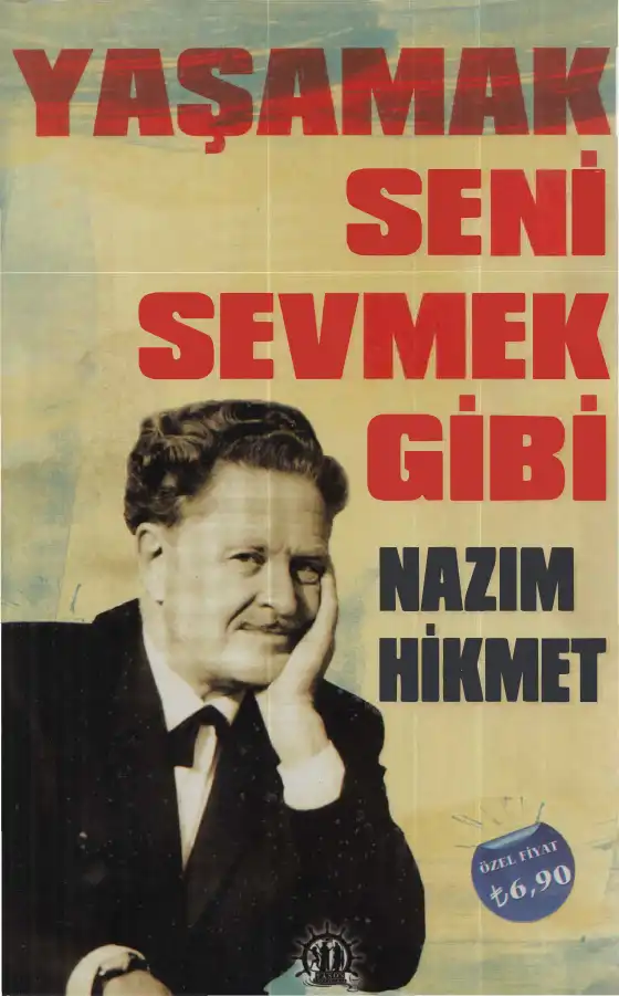 Yaşamak Seni Sevmek Gibi — Nazım Hikmet