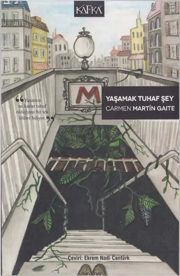 Yaşamak Tuhaf Şey — Carmen Martin Gaite