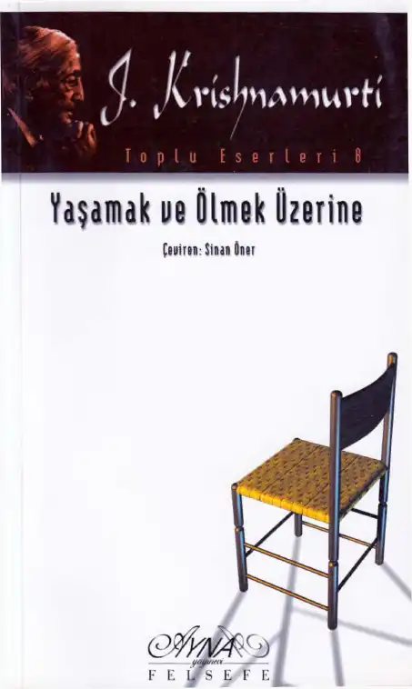 Yaşamak ve Ölmek Üzerine — Jiddu Krishnamurti