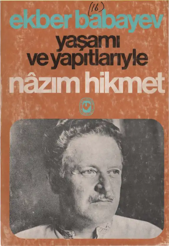 Yaşamı ve Yapıtlarıyle Nazım Hikmet — Ekber Babayev