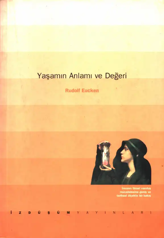 Yaşamın Anlamı ve Değeri — Rudolf Eucken