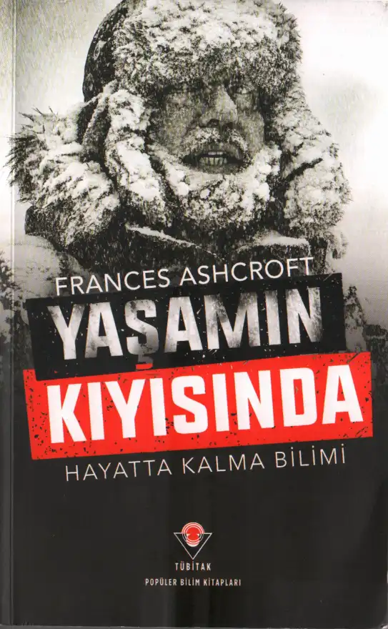 Yaşamın Kıyısında Hayatta Kalma Bilimi — Frances Ashcroft