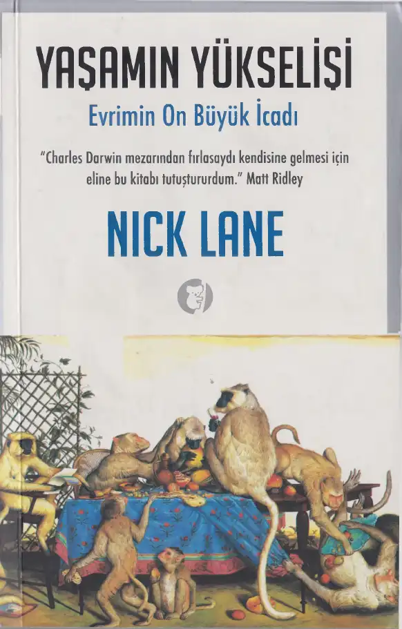 Yaşamın Yükselişi: Evrimin On Büyük İcadı — Nick Lane