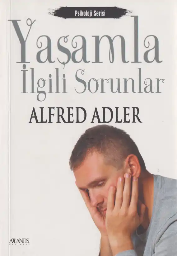 Yaşamla İlgili Sorunlar — Alfred Adler