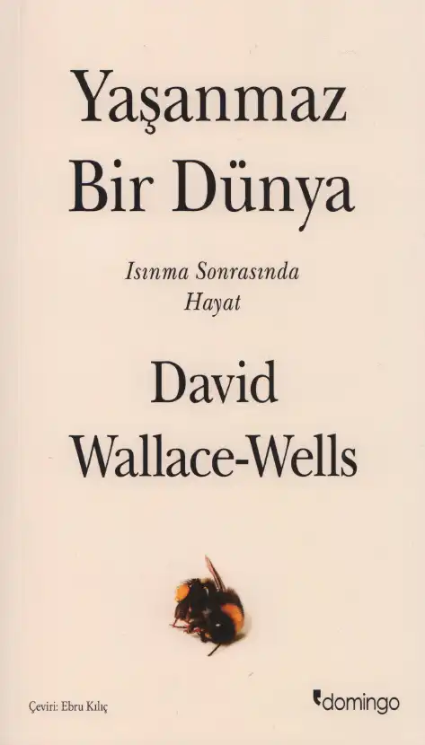 Yaşanmaz Bir Dünya — David Wallace-Wells
