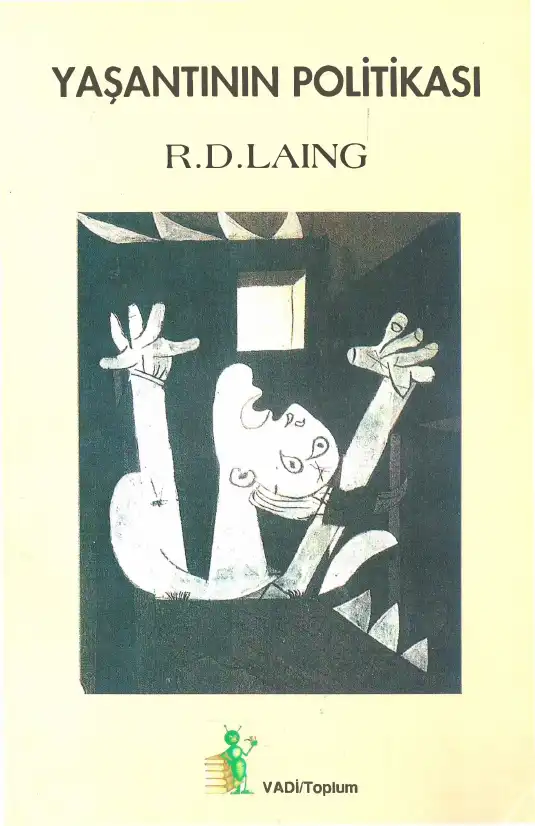 Yaşantının Politikası — R.D. Laing