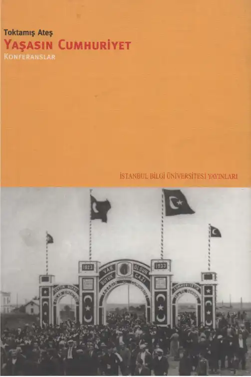 Yaşasın Cumhuriyet — Toktamış Ateş