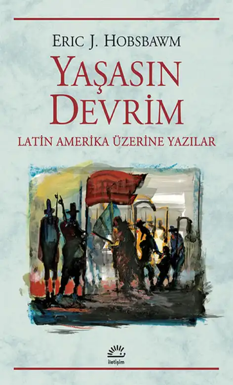 Yaşasın Devrim — Eric Hobsbawm