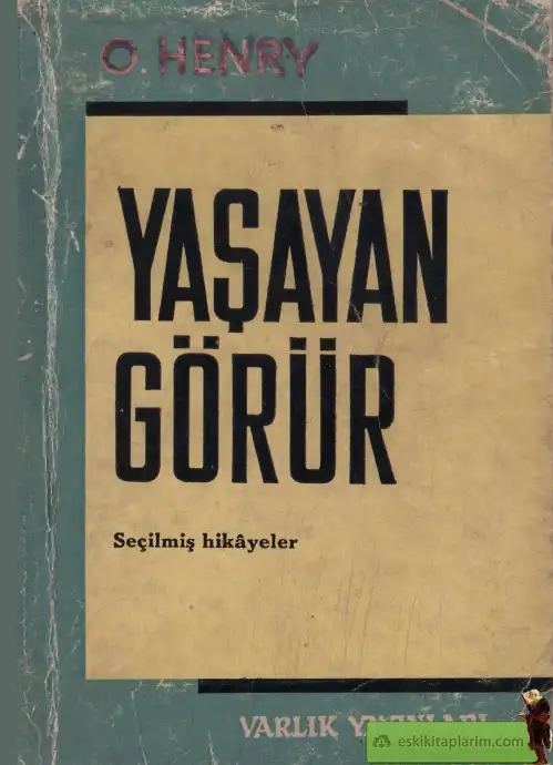 Yaşayan Görür — O. Henry