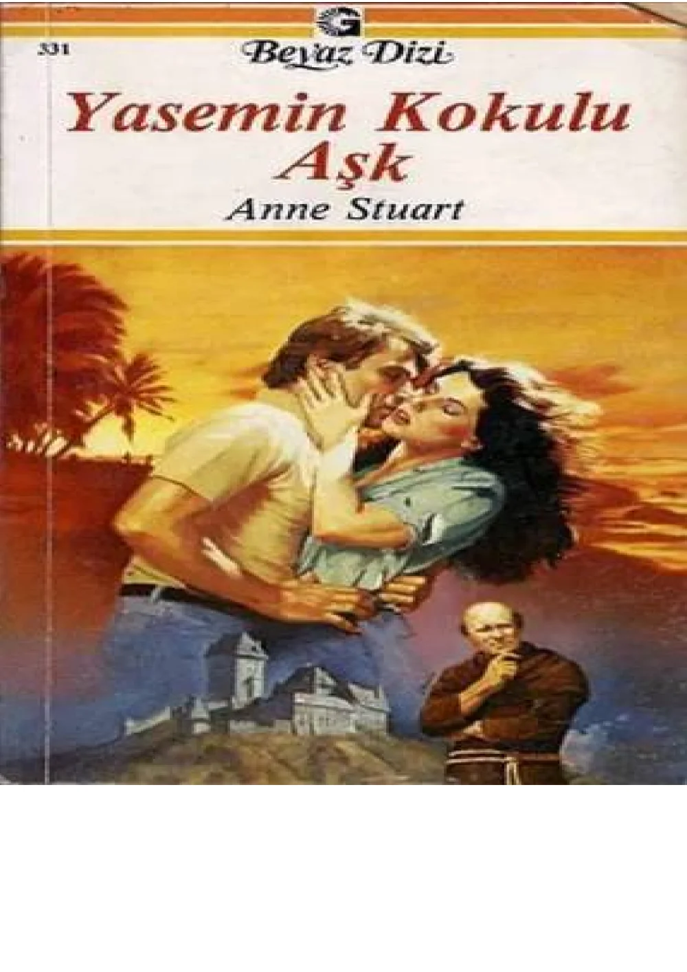 Yasemin Kokulu Aşk — Anne Stuart