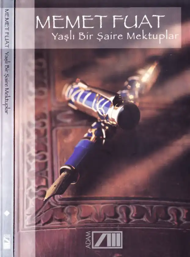 Yaşlı Bir Şaire Mektuplar — Memet Fuat