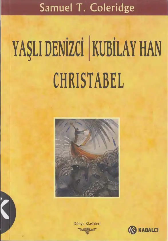 Yaşlı Denizci Kubilay Han Christabel — Samuel Taylor Coleridge