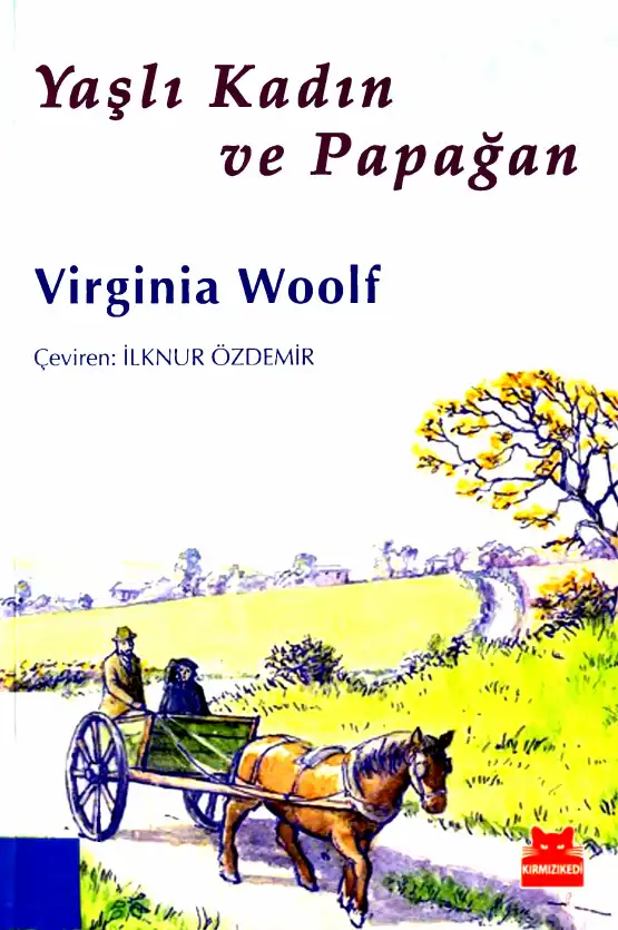 Yaşlı Kadın Ve Papağan — Virginia Woolf
