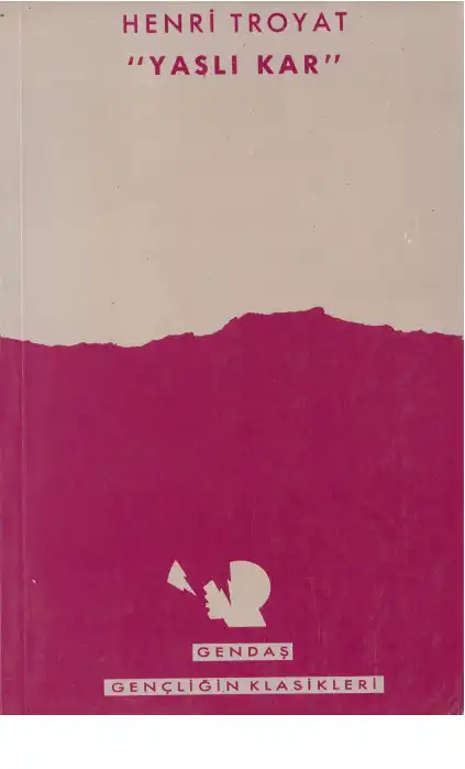 Yaslı Kar — Henri Troyat